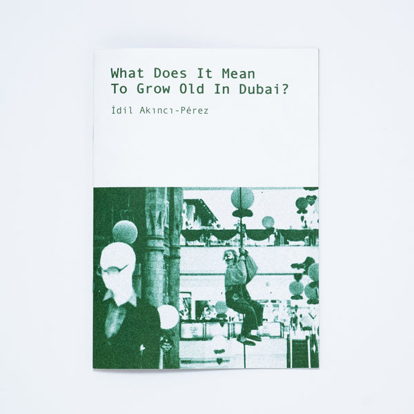 What does it mean to grow old in Dubai?